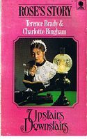 UPSTAIRS, DOWNSTAIRS - ROSE'S STORY