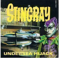 STINGRAY - Undersea Hijack (Stingray Picture Storybooks)