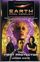 EARTH FINAL CONFLICT - THE FIRST PROTECTOR