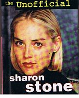 STONE, SHARON - The Unofficial Sharon Stone