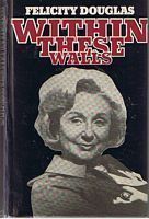 WITHIN THESE WALLS