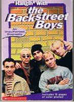 BACKSTREET BOYS - Hangin' With the Backstreet Boys: An Unauthorized Biography