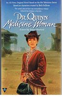 DR. QUINN MEDICINE WOMAN