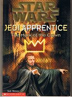 STAR WARS - JEDI APPRENTICE - The Mark of the Crown