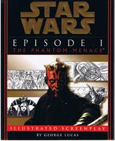 STAR WARS - Star Wars Episode I: The Phantom Menace Illustrated Screenplay
