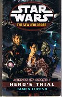 STAR WARS - The New Jedi Order - Agents of Chaos I - Hero's Trial