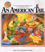 AN AMERICAN TAIL - The Illustrated Story