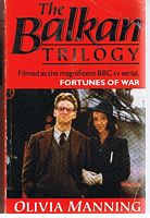 FORTUNES OF WAR - Volume 1 - The Balkan Trilogy