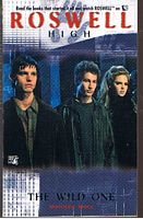 ROSWELL HIGH - No.2 - THE WILD ONE