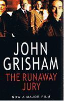 RUNAWAY JURY [THE]