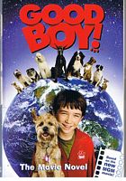 GOOD BOY - The Movie Novel