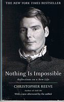 REEVE, CHRISTOPHER - Nothing Is Impossible: Reflections on a New Life