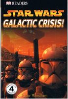 STAR WARS - Galactic Crisis! - (DK Readers: Level 4)