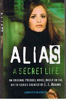ALIAS - A Secret Life