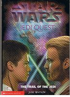 STAR WARS - JEDI QUEST No.2 - The Trail of the Jedi
