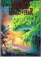 STAR WARS - GALAXY OF FEAR No. 3 - Planet Plague