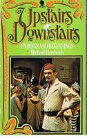 UPSTAIRS, DOWNSTAIRS - ENDINGS AND BEGINNINGS