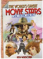 MOVIE STARS - The World's Great Movie Stars and Their Films