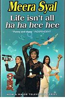 LIFE ISN'T ALL HA HA HEE HEE