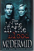 WIRE IN THE BLOOD [THE]