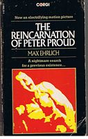 REINCARNATION OF PETER PROUD [THE]
