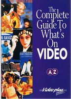 COMPLETE GUIDE TO WHAT'S ON VIDEO [THE] - (Published 1994)