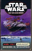STAR WARS - Dark Tide I - Onslaught - (The New Jedi Order, Book. 2)