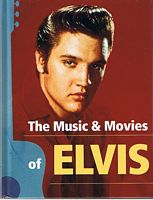 ELVIS PRESLEY - THE MUSIC AND MOVIES OF ELVIS