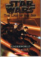 STAR WARS - THE LAST OF THE JEDI - Underworld