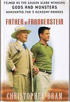 GODS AND MONSTERS - [Book title FATHER OF FRANKENSTEIN]