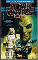 STAR WARS - Bounty Hunter Wars Book 2 - SLAVE SHIP