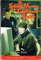 GHOST HUNTER AT CHILLWOOD CASTLE [THE]