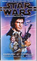 STAR WARS - Ambush at Corellia - The Corellian Trilogy Book 1