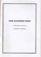 COCKNEY POET - A THIRD SELECTION OF POEMS