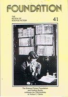 FOUNDATION - THE REVIEW OF SCIENCE FICTION No. 41