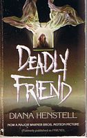 DEADLY FRIEND