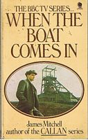 WHEN THE BOAT COMES IN [No.1]