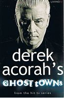 DEREK ACORAH'S GHOST TOWNS