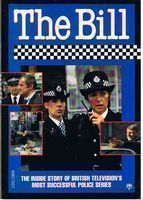 BILL [THE] - The Inside Story of British Televison's Most Successful Police Series