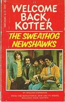 WELCOME BACK, KOTTER No.2 - [THE SWEATHOG NEWSHAWKS]