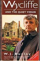 WYCLIFFE AND THE QUIET VIRGIN