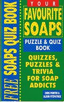 YOUR FAVOURITE SOAPS PUZZLE & QUIZ BOOK