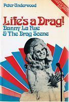 LA RUE, DANNY - DANNY LA RUE - Life's A Drag