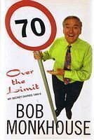 MONKHOUSE, BOB - Bob Monkhouse - OVER THE LIMIT [Secret Diaries 1993-8]