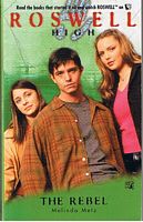 ROSWELL HIGH - No.8 - THE REBEL