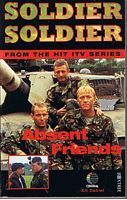 SOLDIER SOLDIER - ABSENT FRIENDS