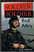 SOLDIER SOLDIER - RED ALLEY