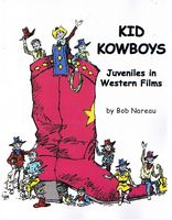 KID KOWBOYS: JUVENILES IN WESTERN FILMS