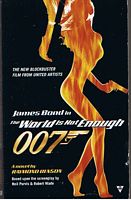 JAMES BOND - THE WORLD IS NOT ENOUGH