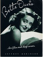 DAVIS, BETTE - Her Film and Stage Career